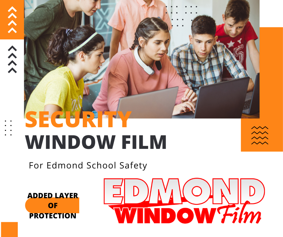 Security Window Film for Edmond Area School Security Upgrades!